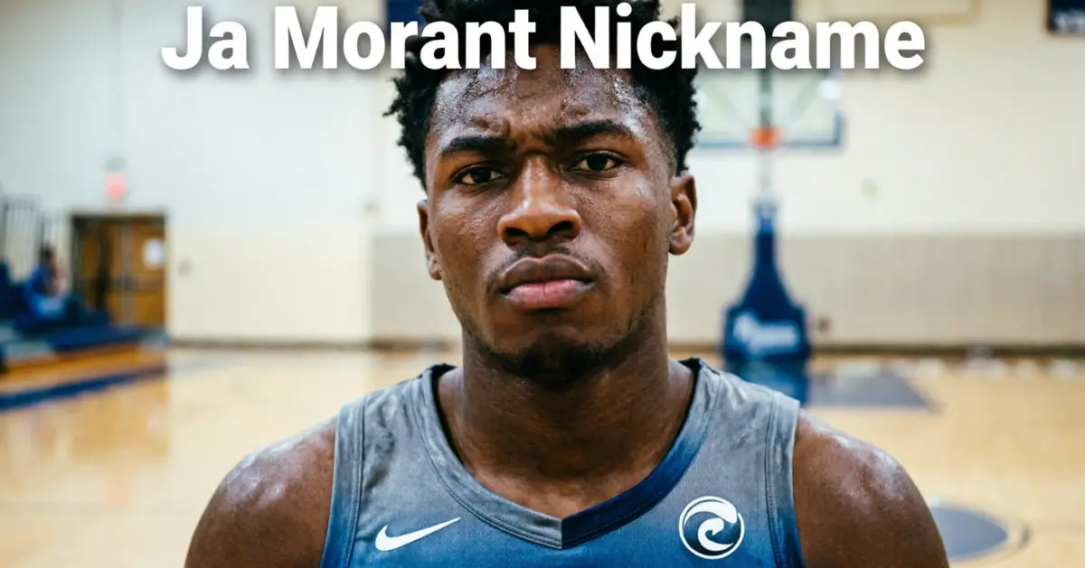 Ja Morant Nickname